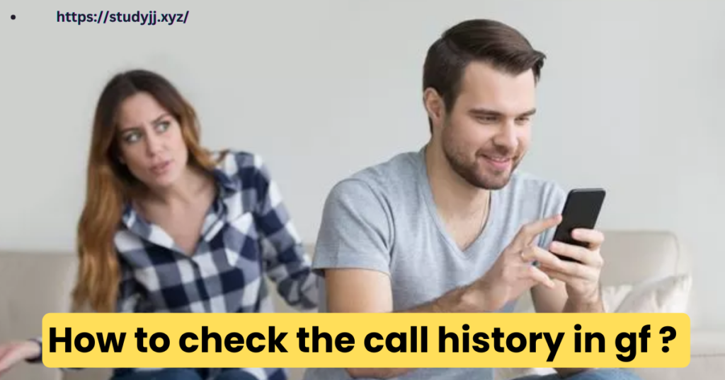 How to check the call history in gf