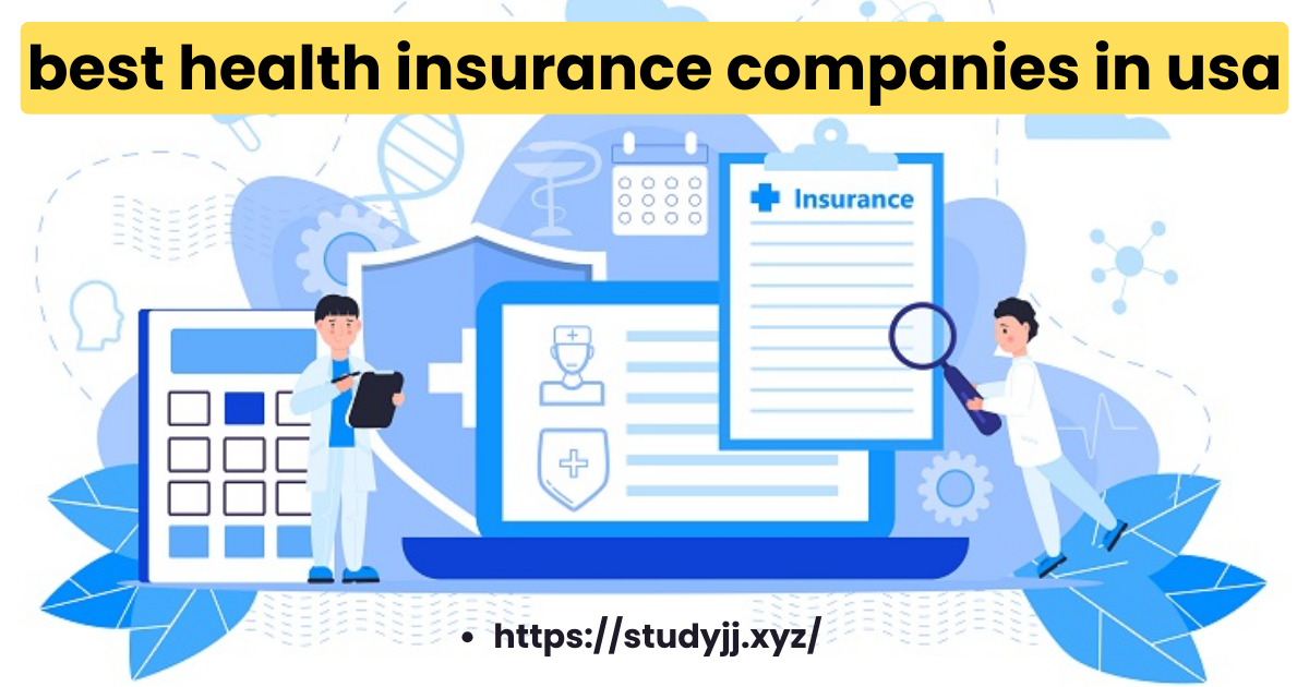 best health insurance companies in usa